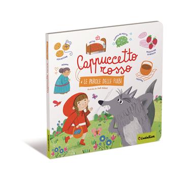 Cappuccetto Rosso. Le parole delle fiabe. Ediz. a colori  - Libro Ludattica 2024 | Libraccio.it