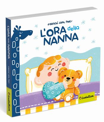 L'ora della nanna. Ediz. a colori  - Libro Ludattica 2025, Cresci con me! | Libraccio.it