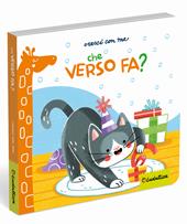 Che verso fa? Ediz. a colori