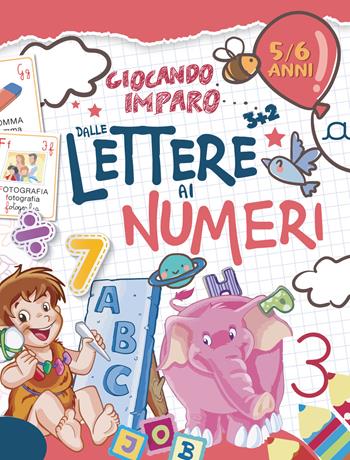 Giocando imparo... dalle lettere ai numeri  - Libro Giokar 2021 | Libraccio.it