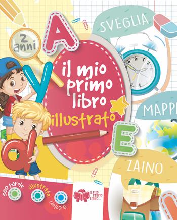 Il mio primo libro illustrato  - Libro Giokar 2021 | Libraccio.it