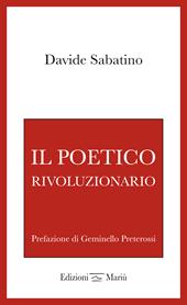 Il poetico rivoluzionario