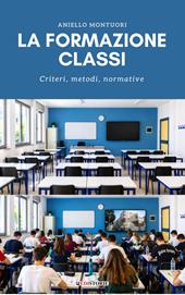 La formazione classi. Criteri, metodi, normative