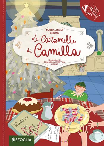 Le caramelle di camilla. Ediz. a colori - Marialuigia Girone - Libro Risfoglia Editore 2025, Piccoli mondi | Libraccio.it