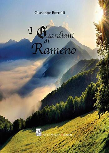 I guardiani di Rameno - Giuseppe Borrelli - Libro Intermedia Edizioni 2020 | Libraccio.it