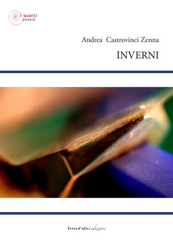 Inverni - Andrea Castrovinci Zenna - Libro Terra d'Ulivi 2022 | Libraccio.it