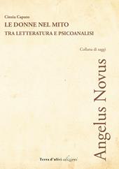 Le donne nel mito. Tra letteratura e psicoanalisi