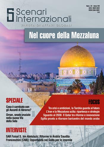 Scenari internazionali. Rivista di affari globali (2022). Vol. 22: Nel cuore della Mezzaluna.  - Libro Anteo (Cavriago) 2022 | Libraccio.it