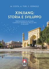 Xinjiang: storia e Sviluppo