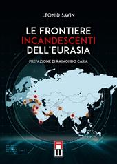 Le frontiere incandescenti dell'Eurasia