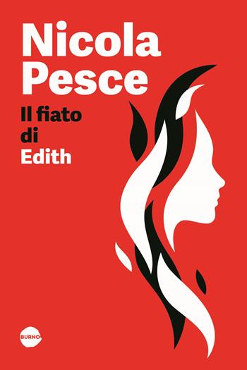 Il fiato di Edith - Nicola Pesce - Libro Burno 2025, Himself | Libraccio.it