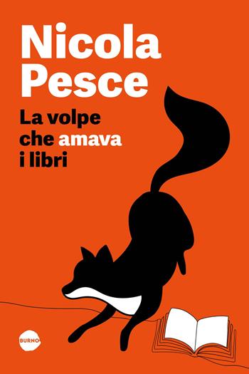 La volpe che amava i libri - Nicola Pesce - Libro Burno 2025, Himself | Libraccio.it