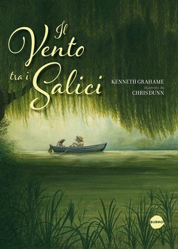 Il vento tra i salici. Ediz. a colori - Kenneth Grahame - Libro Burno 2026, Illustrati | Libraccio.it