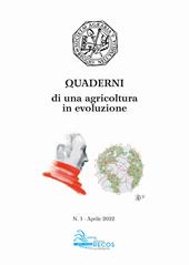 Quaderni di una agricoltura in evoluzione (2022). Vol. 1