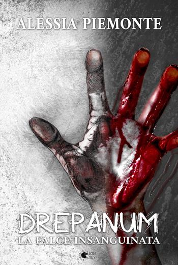 Drepanum. La falce insanguinata - Alessia Piemonte - Libro Dark Abyss 2021, Madre Shipton | Libraccio.it
