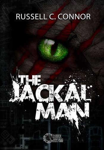 The jackal man - Russell C. Connor - Libro Dark Abyss 2023 | Libraccio.it
