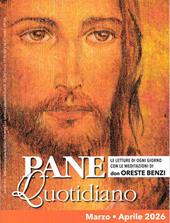 Pane quotidiano. Marzo-Aprile (2026)