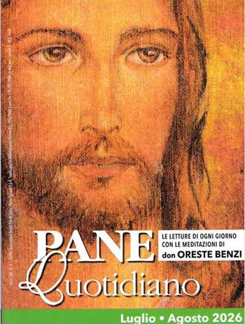 Pane quotidiano. Luglio-Agosto 2026 - Oreste Benzi - Libro Sempre Editore 2026 | Libraccio.it