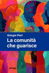 La comunità che guarisce
