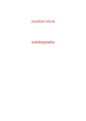 Jonathan Monk. Autobiography. Vol. 4  - Libro Tonini 2022, Autobiography | Libraccio.it
