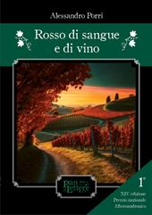 Rosso di sangue e di vino