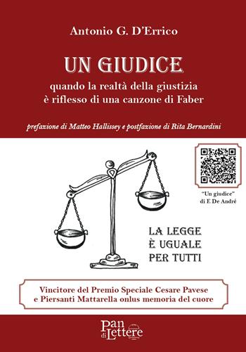 Un giudice. Quando la realtà della giustizia è riflesso di una canzone di Faber - Antonio G. D'Errico - Libro PandiLettere 2025, Pane, anima ed emozioni | Libraccio.it