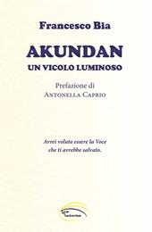 Akundan. Un vicolo luminoso