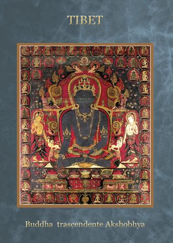 Tibet budda trascendente akshobhya. Ediz. a spirale - Toni Spagone - Libro Lisianthus 2023, Mistero | Libraccio.it