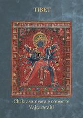 Tibet Chakrasamvara e consorte Vajravarahi. Ediz. a spirale