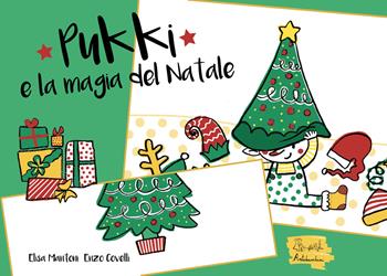 Pukki e la magia del Natale. Versione kamishibai. Ediz. a colori - Elisa Mantoni, Vincenzo Covelli - Libro Artebambini 2023 | Libraccio.it