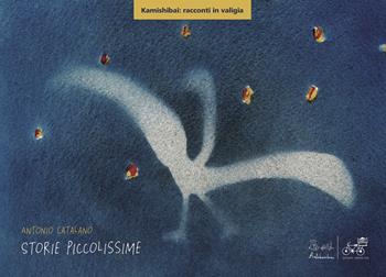 Storie piccolissime. Versione kamishibai. Ediz. a colori - Antonio Catalano - Libro Artebambini 2025 | Libraccio.it