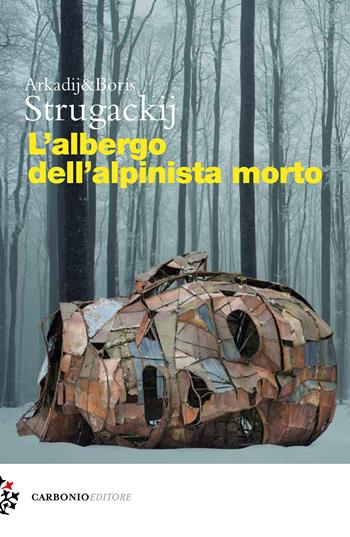 L' albergo dell'alpinista morto - Arkadij Strugackij, Boris Strugackij - Libro Carbonio Editore 2022, Cielo stellato | Libraccio.it