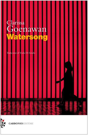 Watersong. Ediz. italiana - Clarissa Goenawan - Libro Carbonio Editore 2023, Cielo stellato | Libraccio.it