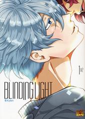 Blinding light. Vol. 1