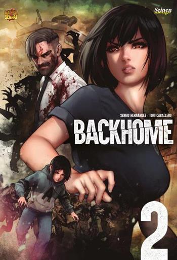 Backhome. Vol. 2 - Sergio Hernandez, Toni Caballero - Libro Mangasenpai 2024 | Libraccio.it