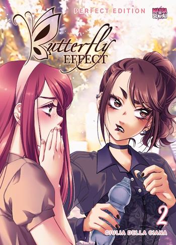 Butterfly effect. Perfect edition. Vol. 2 - Giulia Della Ciana - Libro Mangasenpai 2025 | Libraccio.it