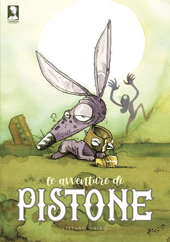 Le avventure di Pistone - Stefano Obino - Libro Camena 2023 | Libraccio.it