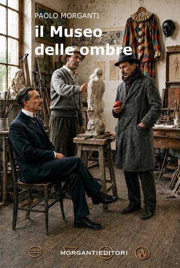 Il museo delle ombre - Paolo Morganti - Libro Morganti Editori 2026 | Libraccio.it