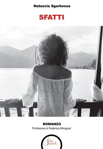 Sfatti - Natascia Sgarbossa - Libro Segni e Parole 2024 | Libraccio.it