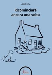Ricominciare ancora una volta