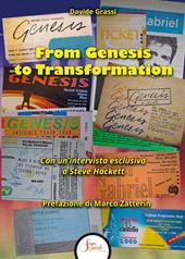 From Genesis to Transformation. La favola dei Genesis, dall’arte prog ai successi pop-rock