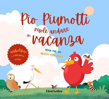 Pio Piumotti vuole andare in vacanza - Silvia Dal Cin - Libro Land Publishing 2023 | Libraccio.it