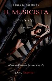 Il musicista. Vip's life