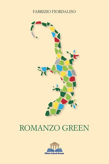Romanzo green - Fabrizio Fiordaliso - Libro Officine Culturali Romane 2023, Ermes | Libraccio.it