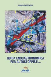Guida enogastronomica per autostoppisti...