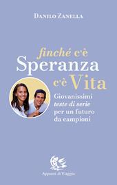Finché c'è speranza c'è vita. Giovanissimi testa di serie per un futuro da campioni