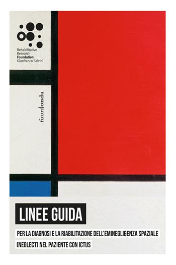 Linee Guida Neglect  - Libro Fuorionda 2024 | Libraccio.it