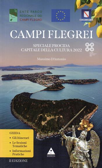 Campi Flegrei. Speciale Procida Capitale della Cultura 2022 - Massimo D'Antonio - Libro Flegree 2022 | Libraccio.it
