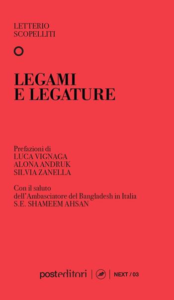 Legami e legature - Letterio Scopelliti - Libro Post Editori 2022, Next | Libraccio.it
