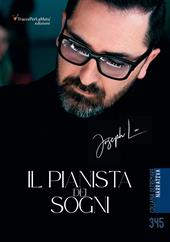 Il pianista dei sogni. Con QR Code